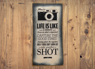 Life Is Like A Camera